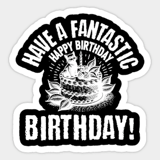 Fantastic birthday Sticker